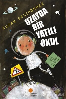 Uzayda Bir Yatılı Okul - 1