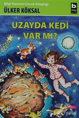 Uzayda Kedi Var mı? - Bilgi Yayınevi