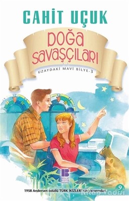 Uzaydaki Mavi Bilye 3 - Doğa Savaşçıları - Bilge Kültür Sanat