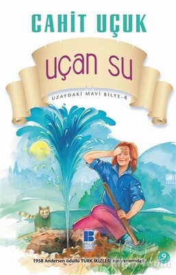 Uzaydaki Mavi Bilye 4 - Uçan Su - Bilge Kültür Sanat