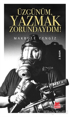 Üzgünüm, Yazmak Zorundaydım! - Kırmızı Kedi Yayınevi