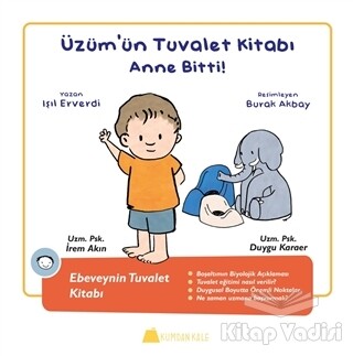 Üzüm'ün Tuvalet Kitabı - Anne Bitti - Kumdan Kale