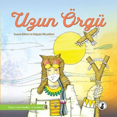 Uzun Örgü - İnsanın Kökleri Ve Doğayla Mücadelesi - Misket Kitap