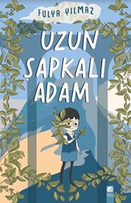 Uzun Şapkalı Adam - Final Kültür Sanat Yayınları