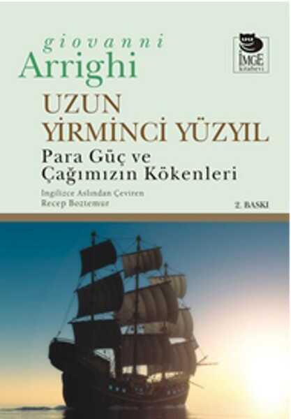 İmge Kitabevi Yayınları - Uzun Yirminci Yüzyıl