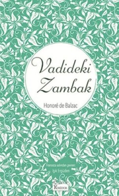 Vadideki Zambak (Bez Ciltli) - Koridor Yayıncılık