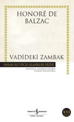 Vadideki Zambak - Hasan Ali Yücel Klasikleri - İş Bankası Kültür Yayınları