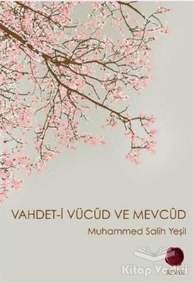 Vahdet-i Vücud ve Mevcud - Revak Kitabevi