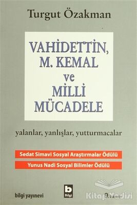 Vahidettin, M. Kemal ve Milli Mücadele - 1