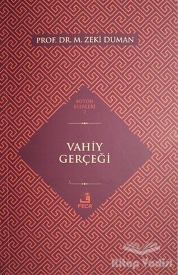 Vahiy Gerçeği - Fecr Yayınları