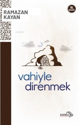 Vahiyle Direnmek - Sahra Kitap