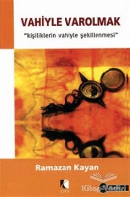 Vahiyle Varolmak - Çıra Yayınları