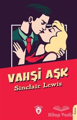 Vahşi Aşk - Dorlion Yayınları