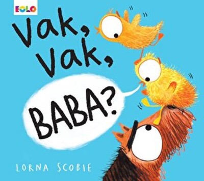 Vak, Vak, Baba? - EOLO Eğitici Oyuncak ve Kitap