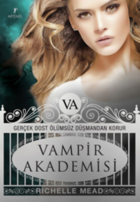 Vampir Akademisi 1 Gerçek Dost Ölümsüz Düşmandan Korur - Artemis Yayınları