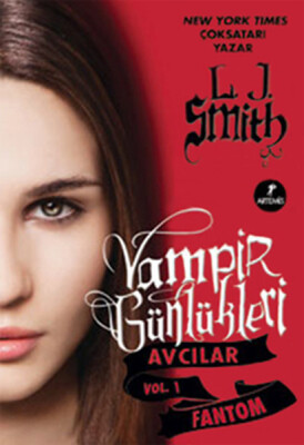 Vampir Günlükleri Avcılar Vol.1 Fantom - Artemis Yayınları