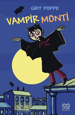 Vampir Monti - 1001 Çiçek Kitaplar