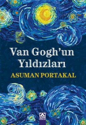 Van Gogh'un Yıldızları - Altın Kitaplar Yayınevi