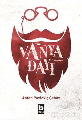 Vanya Dayı - Bilgi Yayınevi