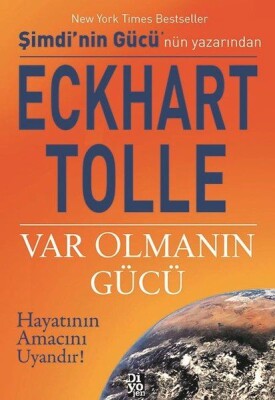 Var Olmanın Gücü - Diyojen Yayıncılık