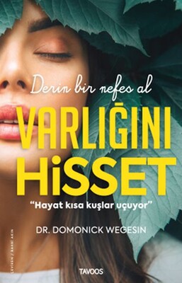 Varlığını Hisset - Tavoos Kitap