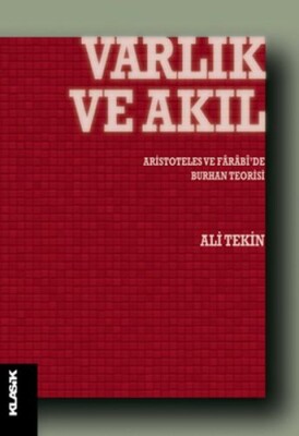 Varlık ve Akıl - Klasik Yayınları