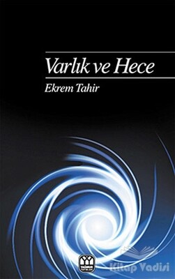 Varlık ve Hece - Yağmur Yayınları