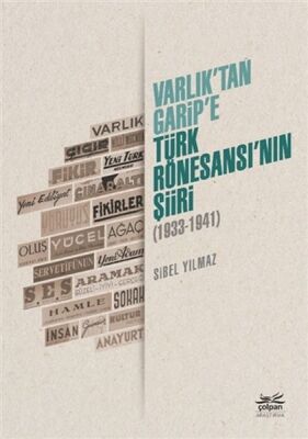 Varlık’tan Garip’e - Türk Rönesansı’nın Şiiri 1933-1941 - 1
