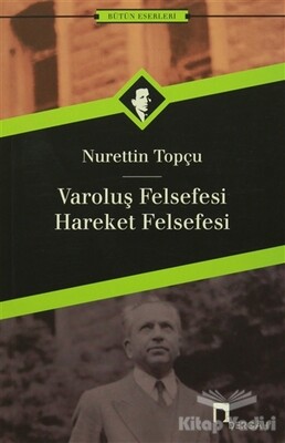 Varoluş Felsefesi Hareket Felsefesi - Dergah Yayınları