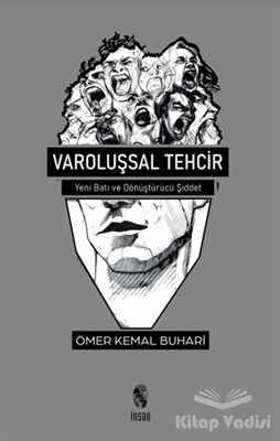 Varoluşsal Tehcir - 1