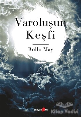 Varoluşun Keşfi - Okuyan Us Yayınları