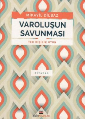 Varoluşun Savunması - 1