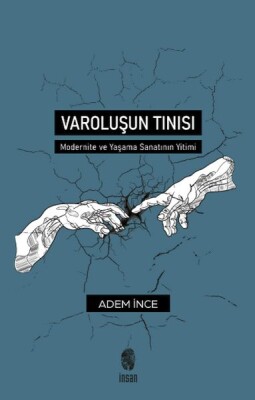 Varoluşun Tınısı - İnsan Yayınları