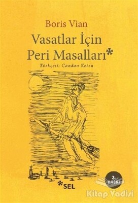 Vasatlar İçin Peri Masalı - Sel Yayınları