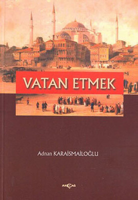 Vatan Etmek - Akçağ Yayınları