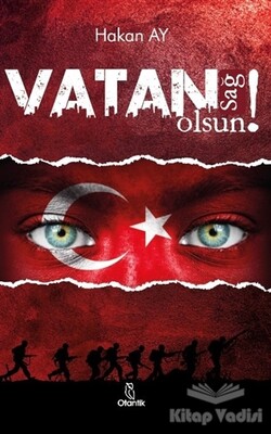 Vatan Sağ Olsun! - Otantik Kitap