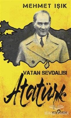 Vatan Sevdalısı Atatürk - 1