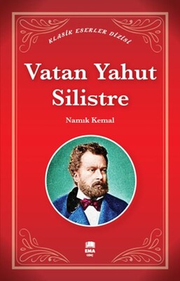 Vatan Yahut Silistre - Ema Genç