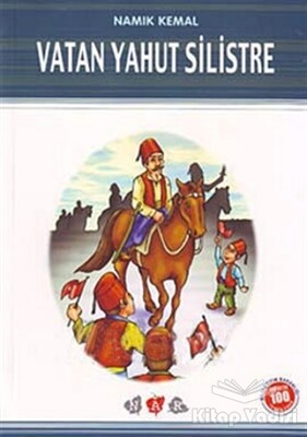 Vatan Yahut Silistre (Milli Eğitim Bakanlığı İlköğretim 100 Temel Eser) - Nar Yayınları