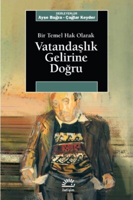 Vatandaşlık Gelirine Doğru - İletişim Yayınları