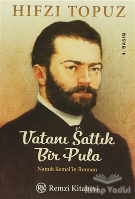 Vatanı Sattık Bir Pula - Remzi Kitabevi