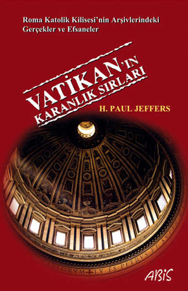 Abis Yayınları - Vatikan’ın Karanlık Sırları