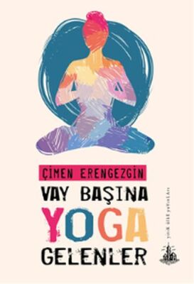 Vay Başına Yoga Gelenler - 1