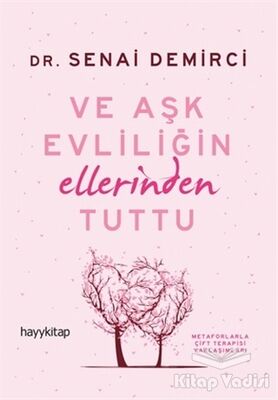 Ve Aşk Evliliğin Ellerinden Tuttu - 1