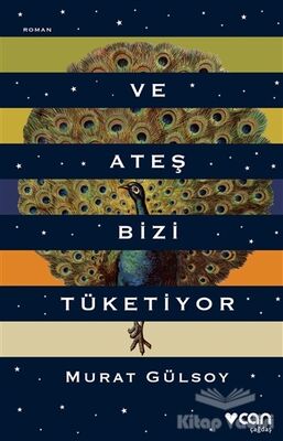 Ve Ateş Bizi Tüketiyor - 1