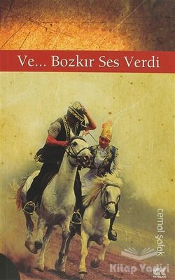 Ve... Bozkır Ses Verdi - 1