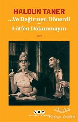 Ve Değirmen Dönerdi / Lütfen Dokunmayın - Yapı Kredi Yayınları