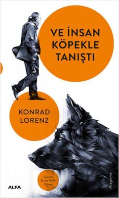 Ve İnsan Köpekle Tanıştı - 1