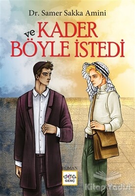 Ve Kader Böyle İstedi - Nar Yayınları