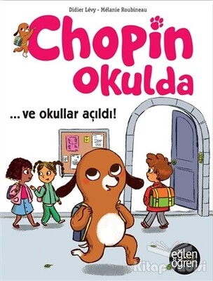 Ve Okullar Açıldı - Eğlen Öğren Chopin Okulda - Dstil Tasarım